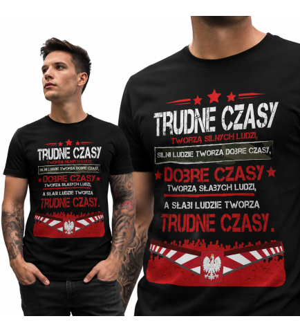 KOSZULKA PATRIOTYCZNI Trudne Czasy